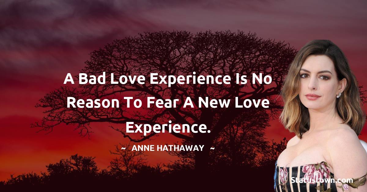 Anne Hathaway Inspirational Quotes