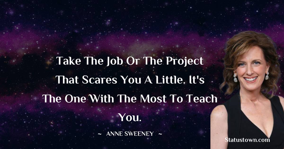 Anne Sweeney Positive Quotes