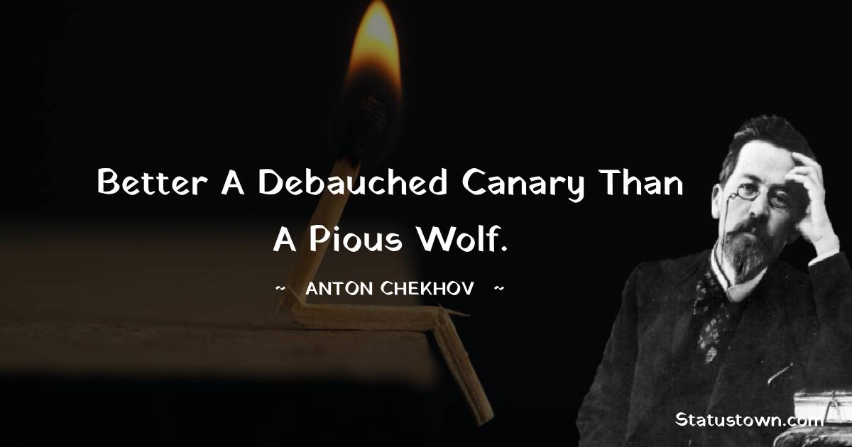  Anton Chekhov Quotes on Life