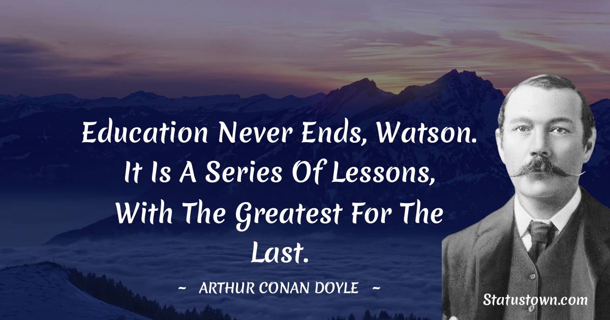  Arthur Conan Doyle Short Quotes