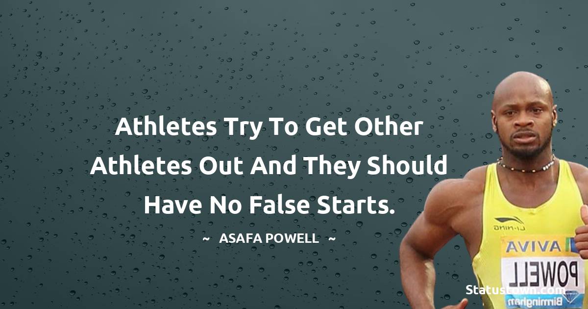Asafa Powell Short Quotes