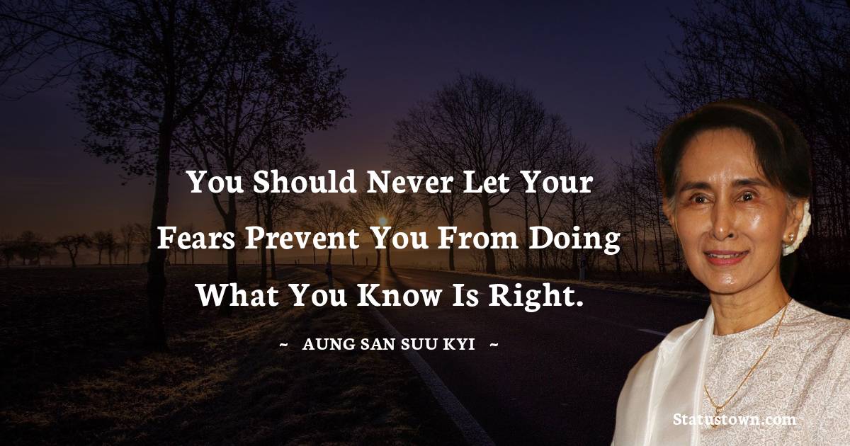 Aung San Suu Kyi  Quotes
