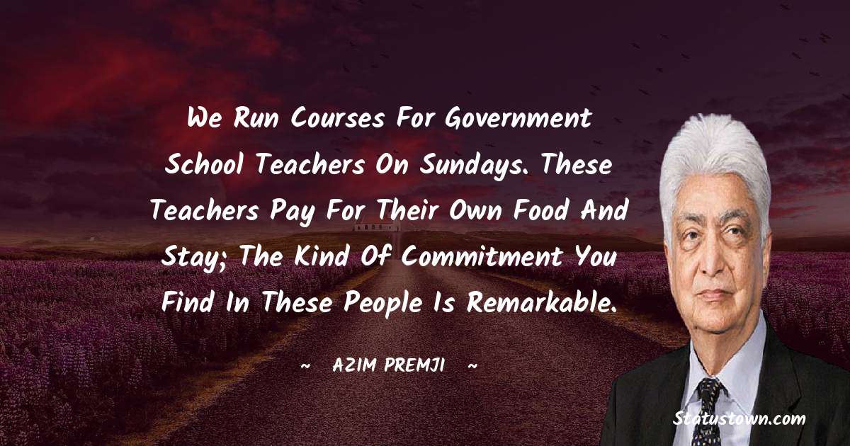 We run courses for government school teachers on Sundays. These teachers pay for their own food and stay; the kind of commitment you find in these people is remarkable.