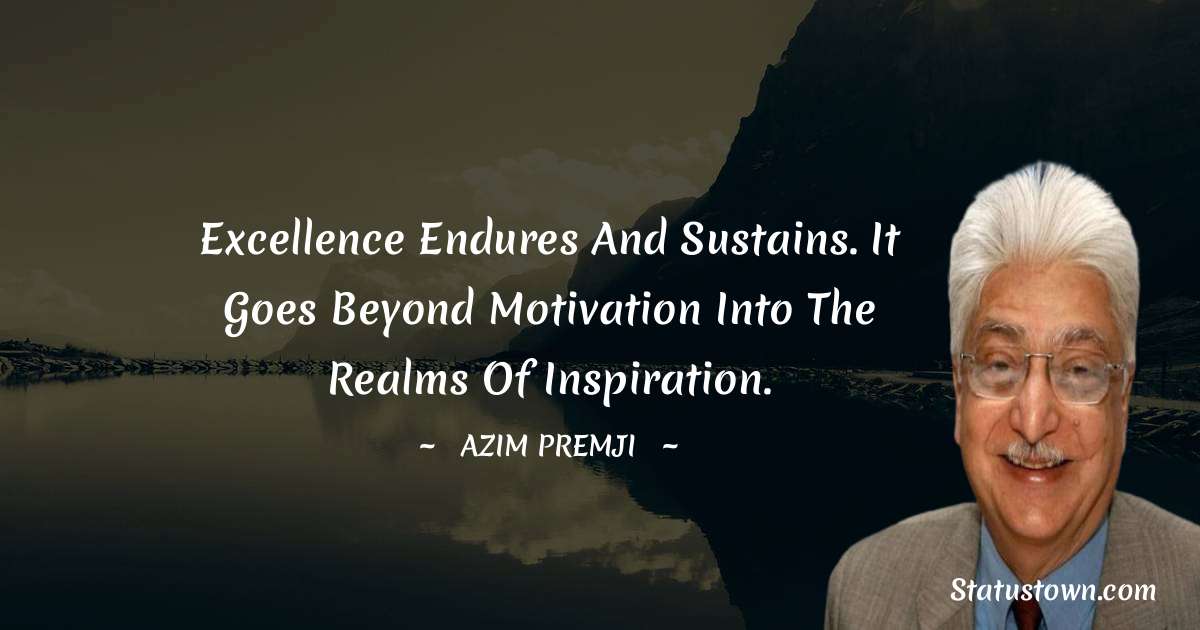 Azim Premji Positive Quotes