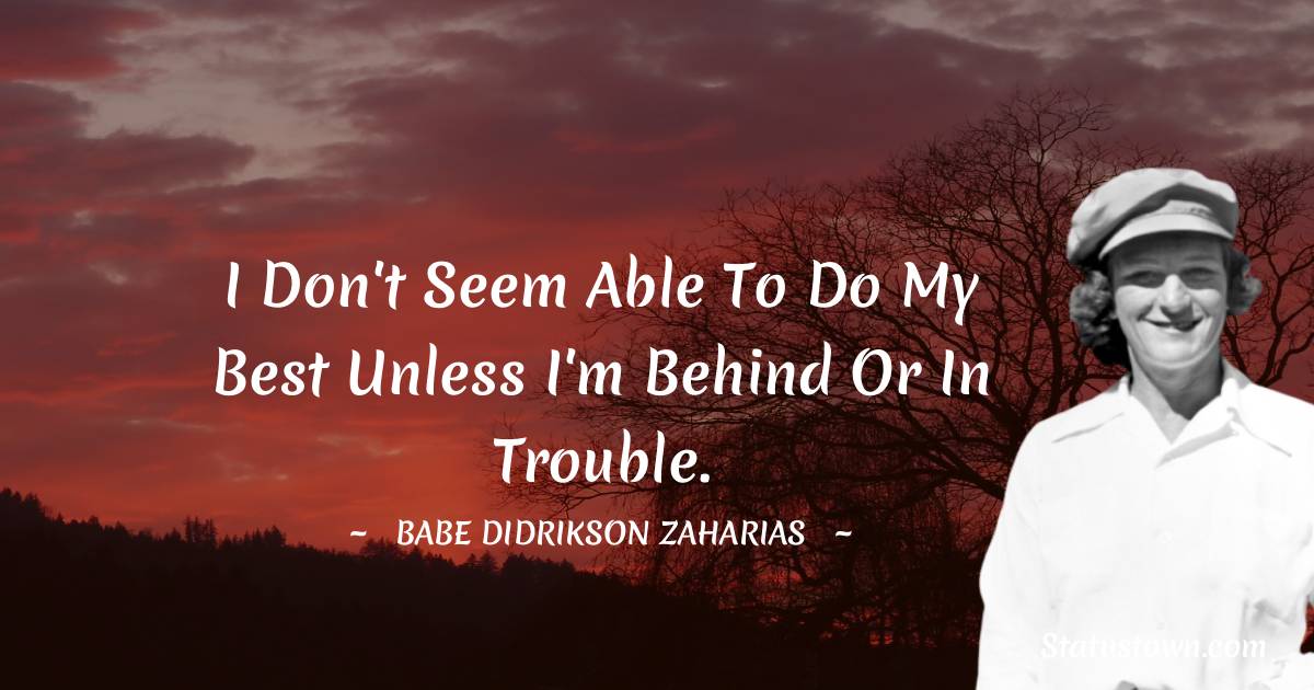 Babe Didrikson Zaharias Quotes Images