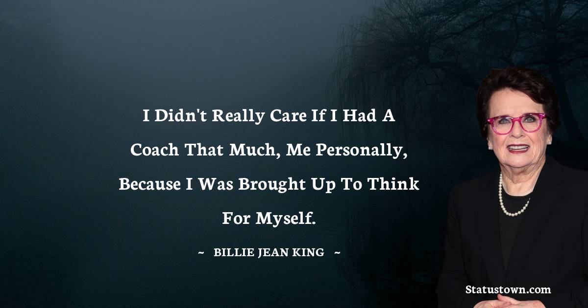 Billie Jean King Thoughts