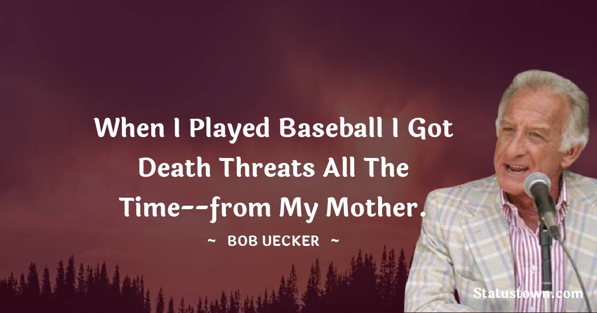 Bob Uecker Quotes images