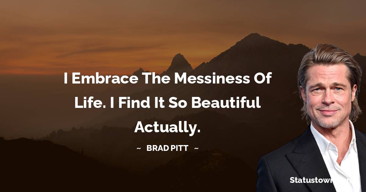 Brad Pitt  Quotes images
