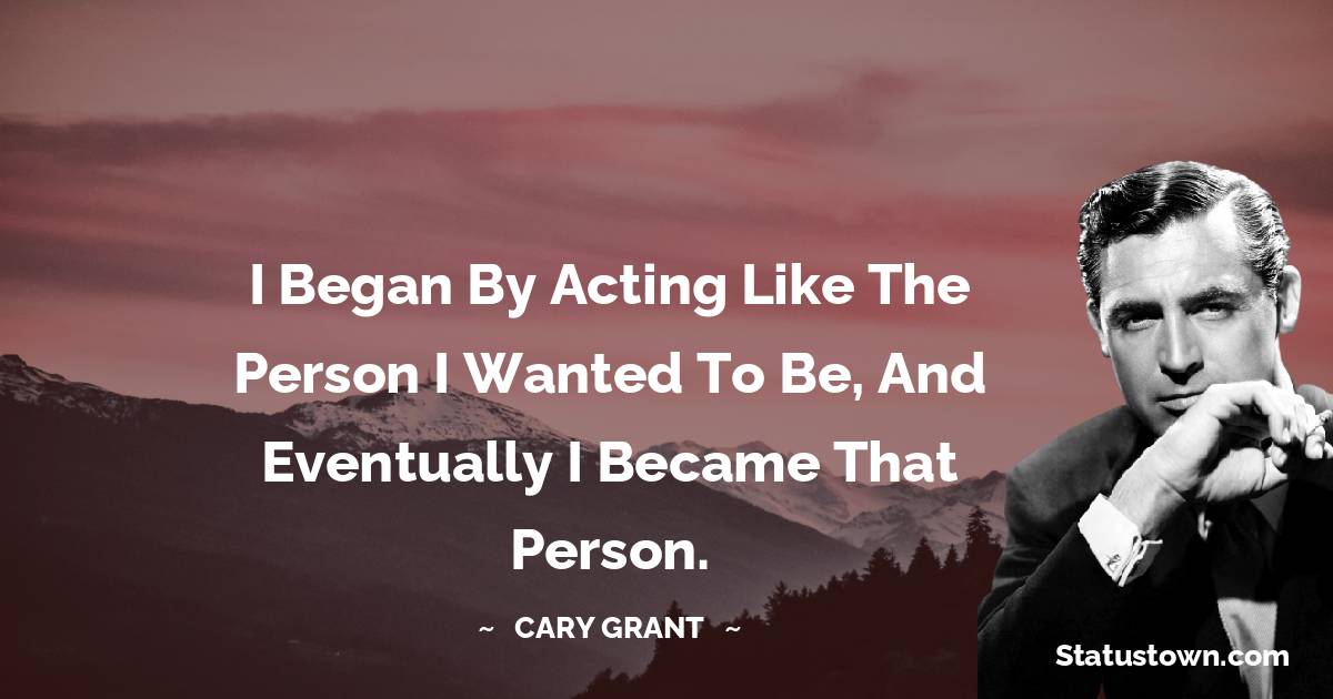 Cary Grant Positive Thoughts