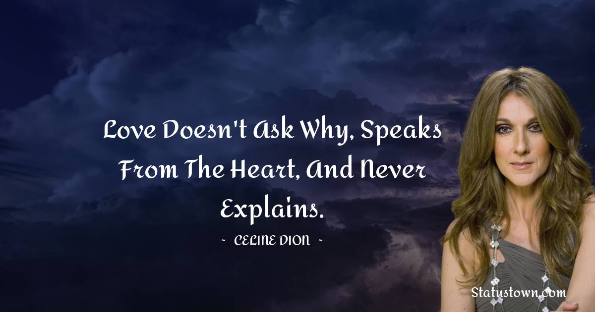 Celine Dion Positive Quotes