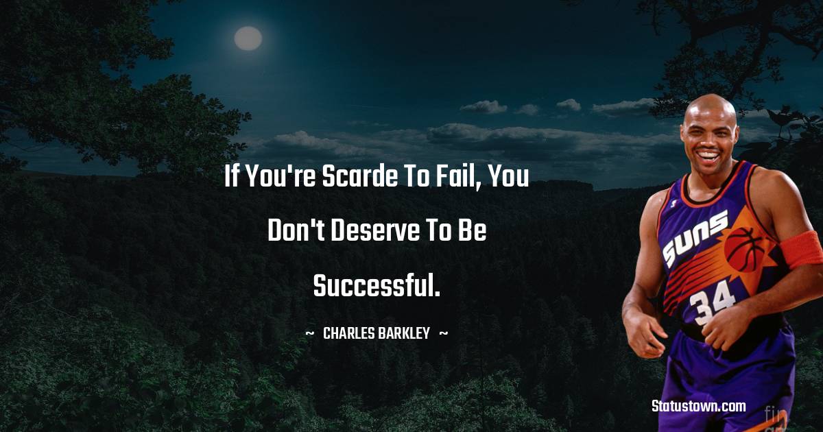 Charles Barkley Inspirational Quotes