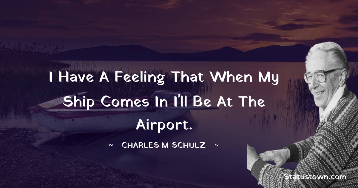 Charles M. Schulz Positive Thoughts