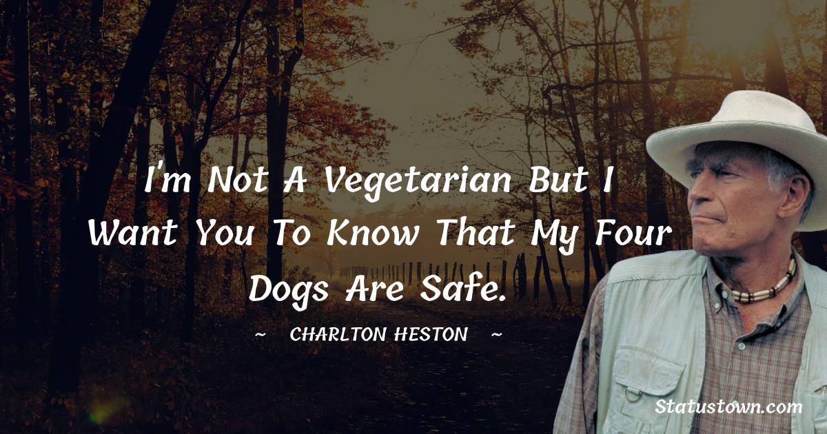 Charlton Heston Quotes Images