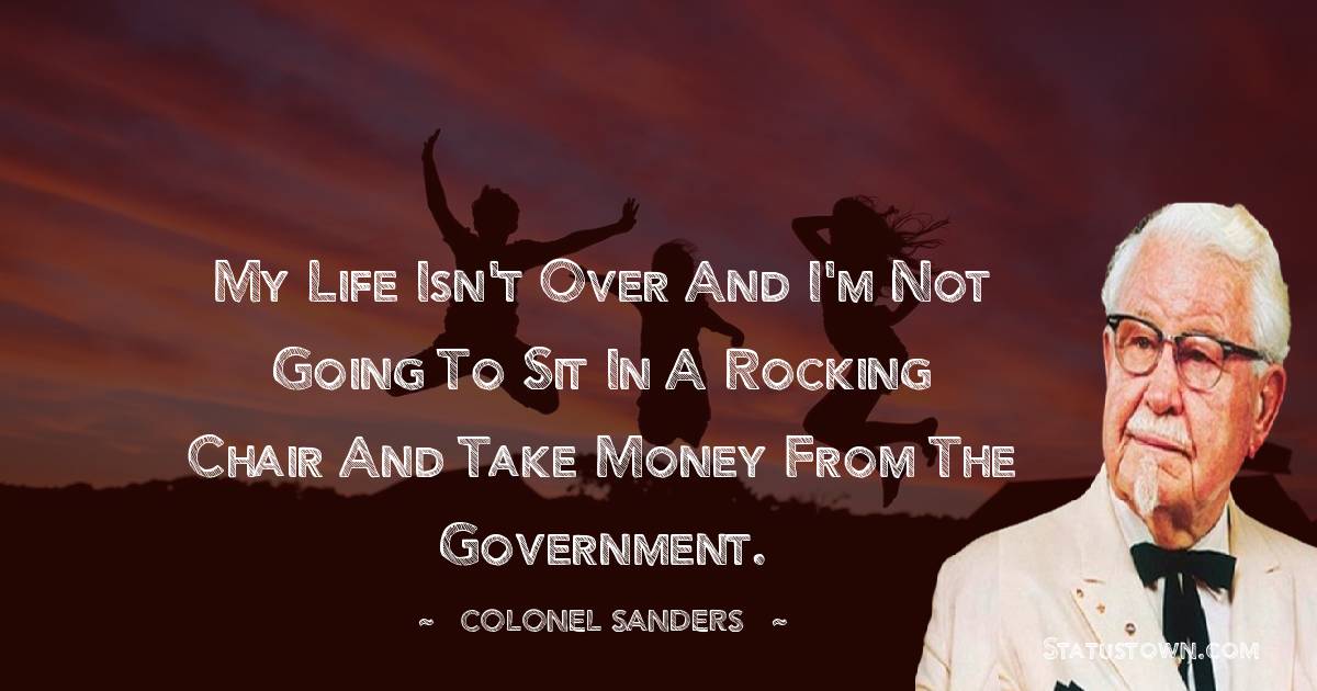Short Colonel Sanders Messages