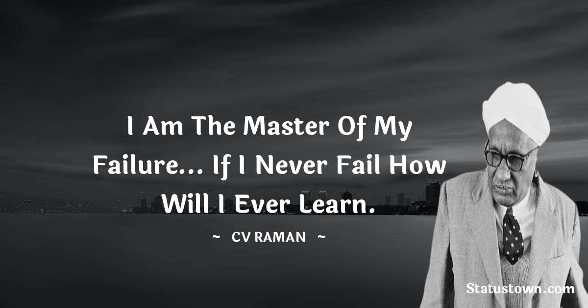 C.V. Raman Motivational Quotes