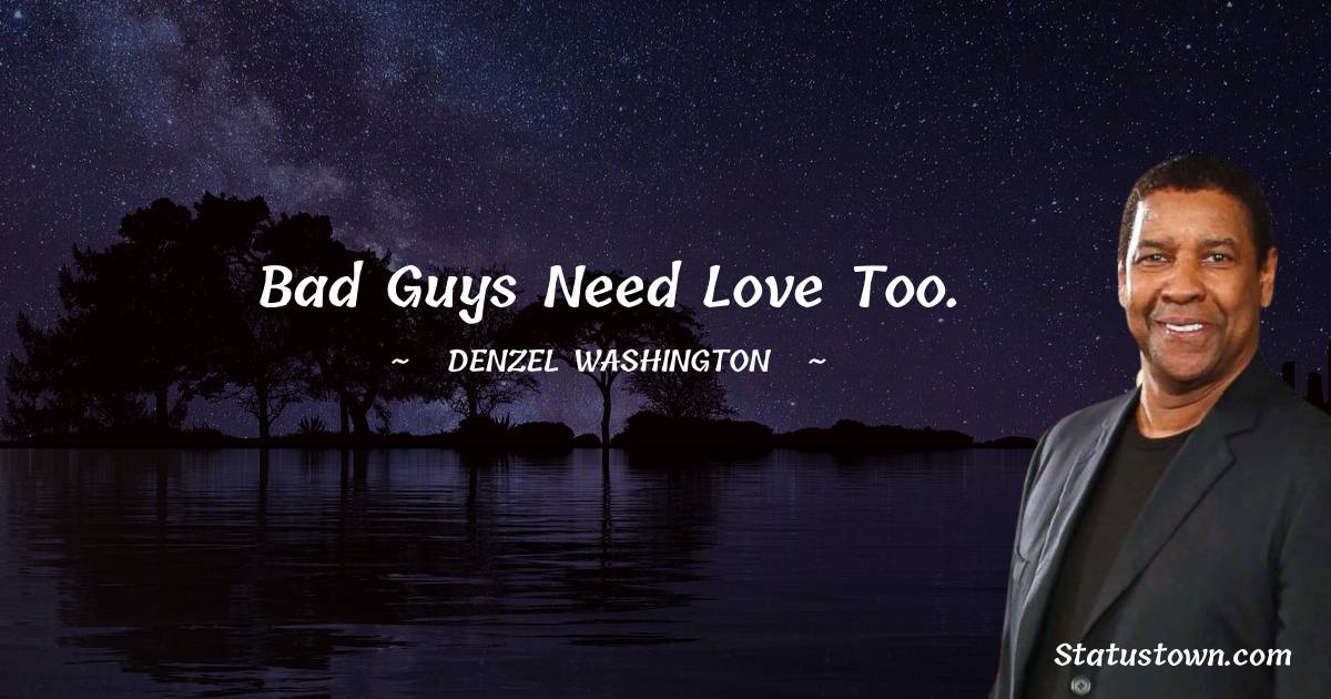 Unique Denzel Washington Thoughts