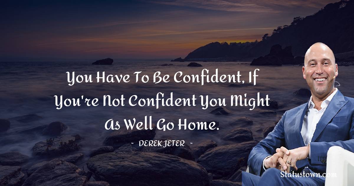 Derek Jeter Positive Thoughts