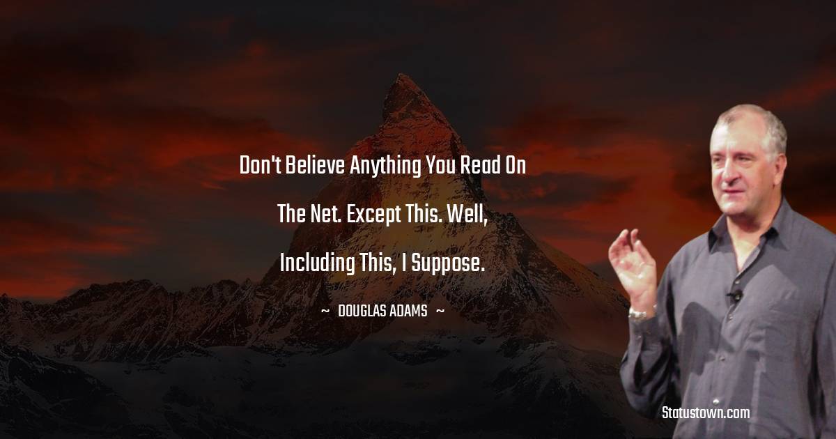 Douglas Adams Motivational Quotes