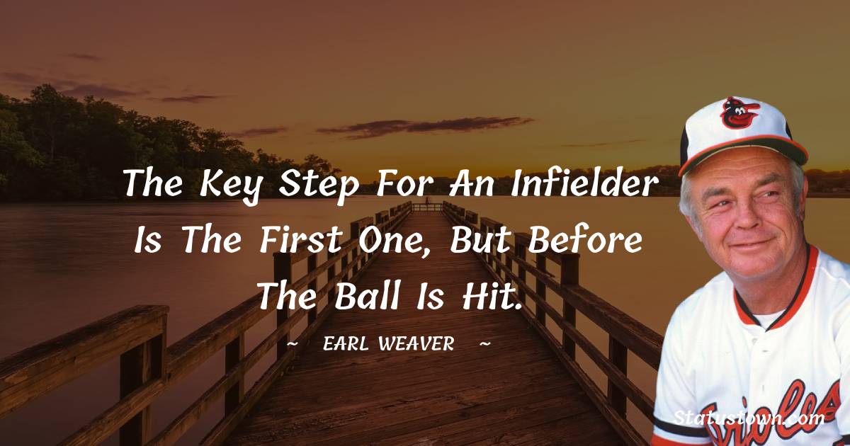 Earl Weaver Thoughts