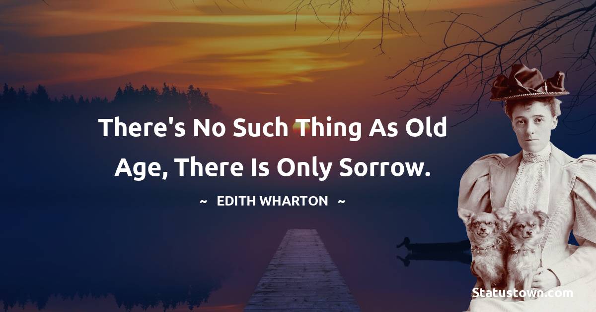 Edith Wharton Quotes on Life