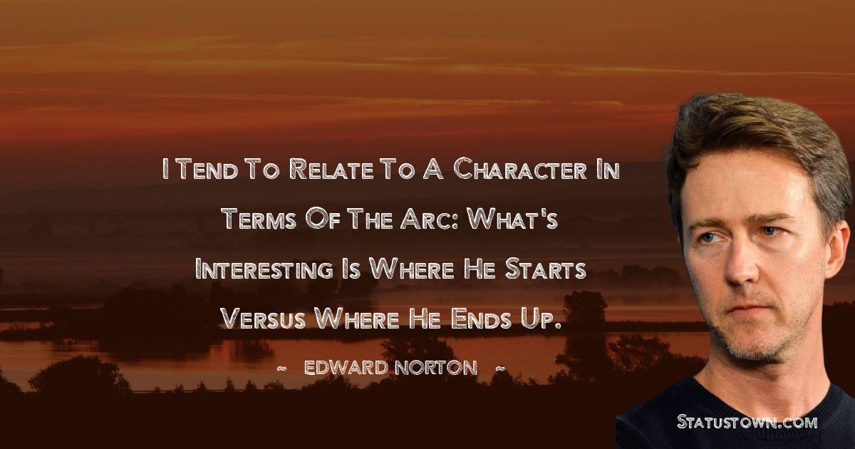 Short Edward Norton Quotes