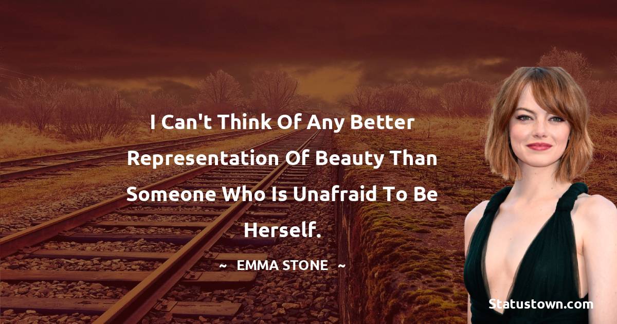 Emma Stone Unique Quotes
