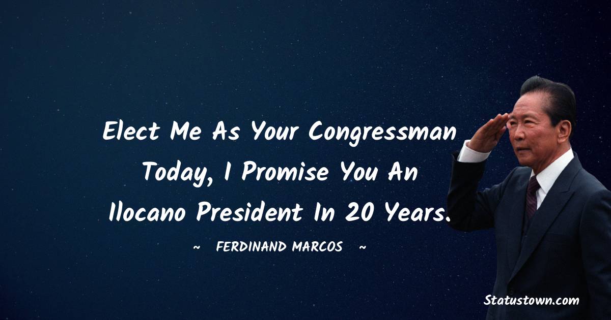 Ferdinand Marcos Positive Thoughts