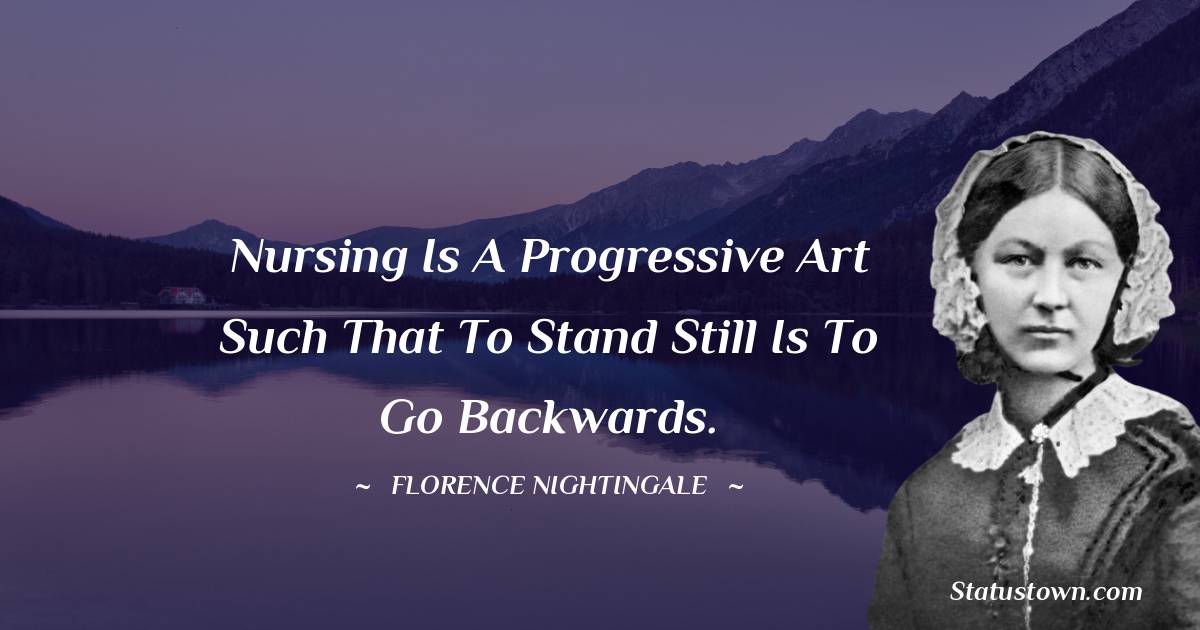 Florence Nightingale  Positive Quotes