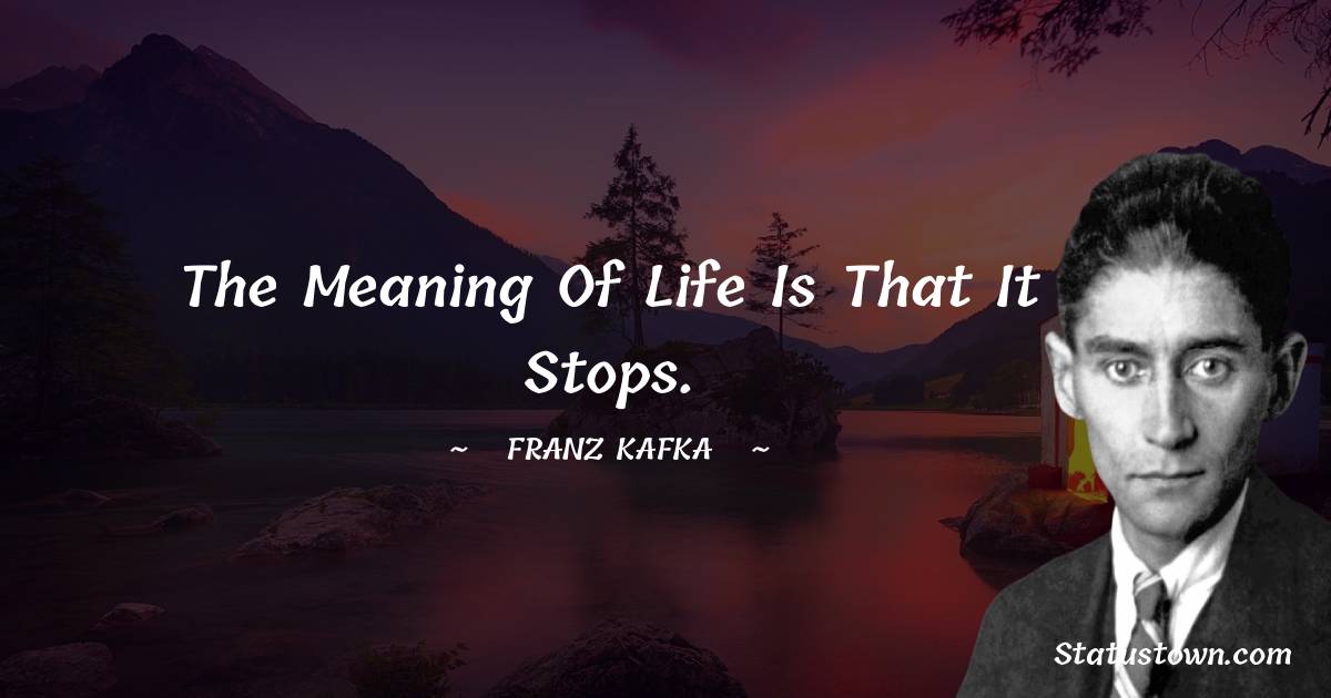 Franz Kafka Positive Thoughts