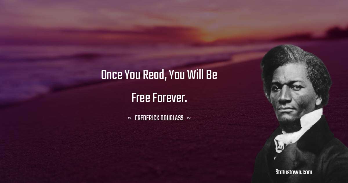  Frederick Douglass Quotes