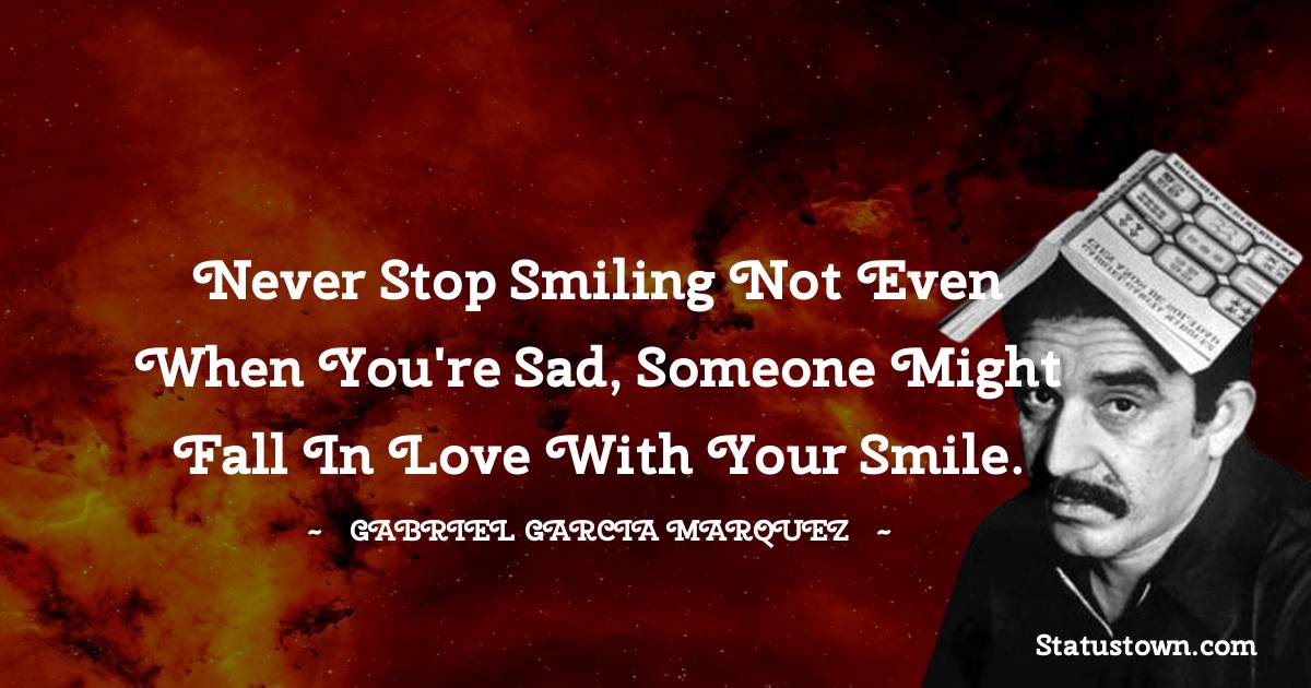 Gabriel Garcia Marquez Unique Quotes