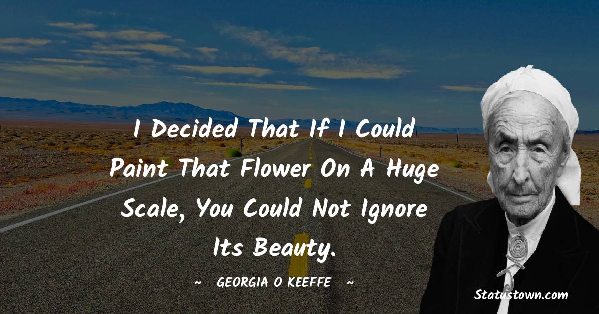 Georgia O’Keeffe Thoughts
