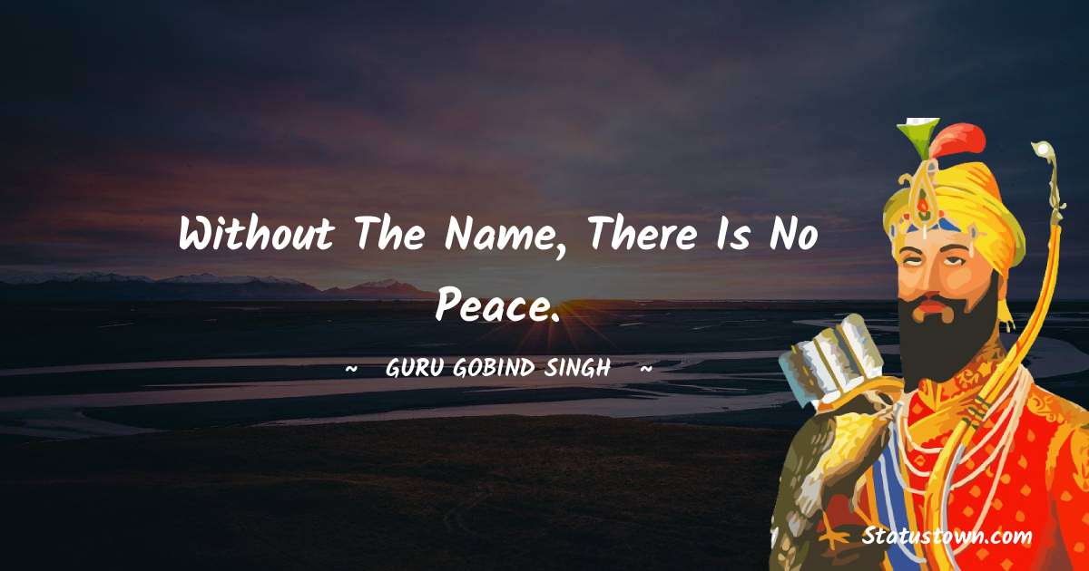 Guru Gobind Singh Inspirational Quotes