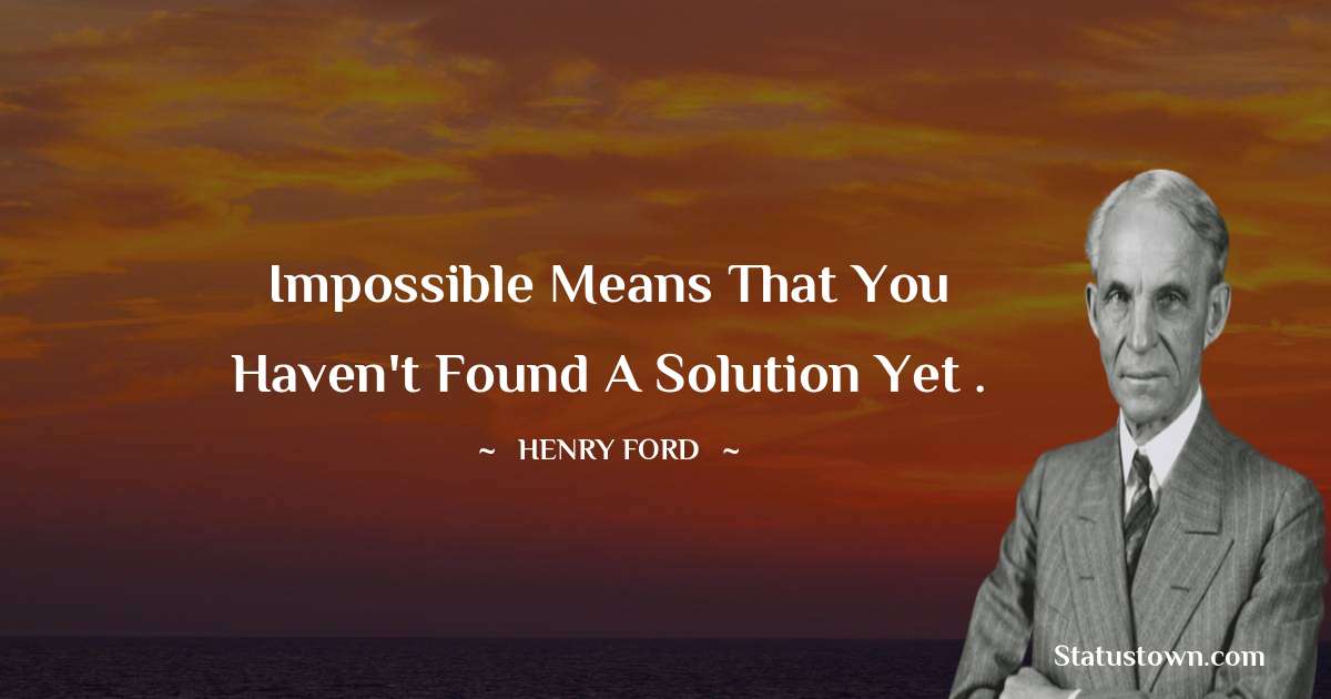 Henry Ford  Motivational Quotes