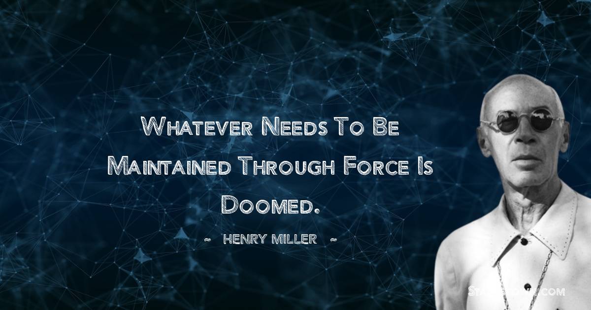 Henry Miller Short Quotes