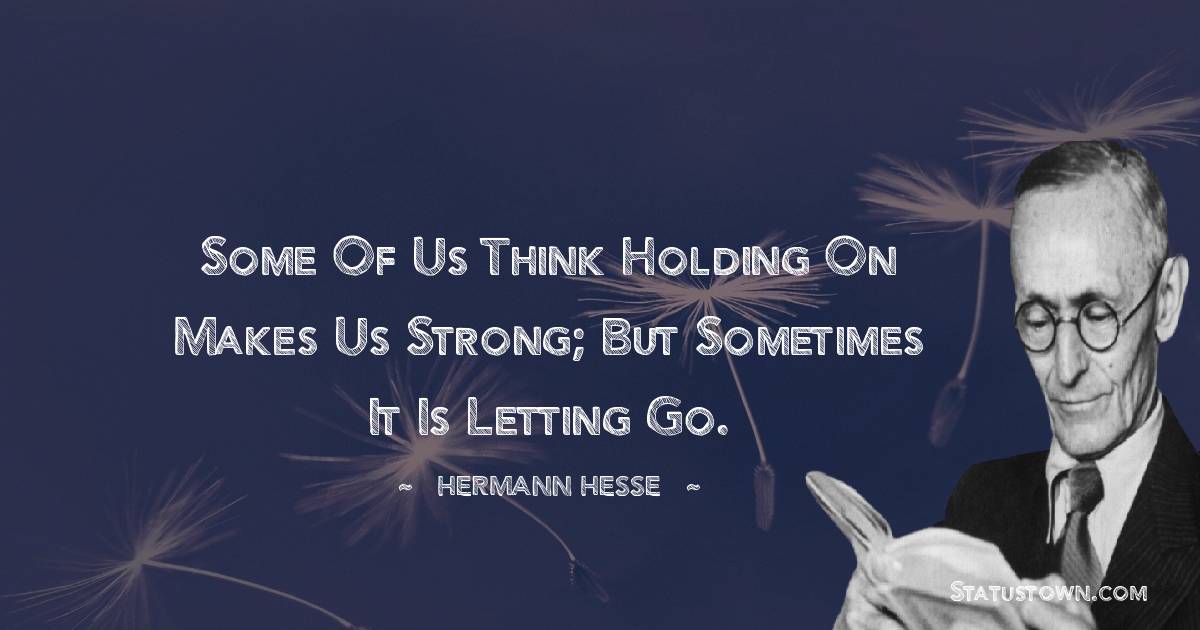 Hermann Hesse Unique Quotes