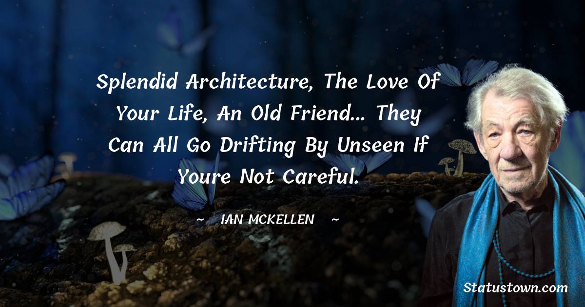 Simple Ian McKellen Quotes