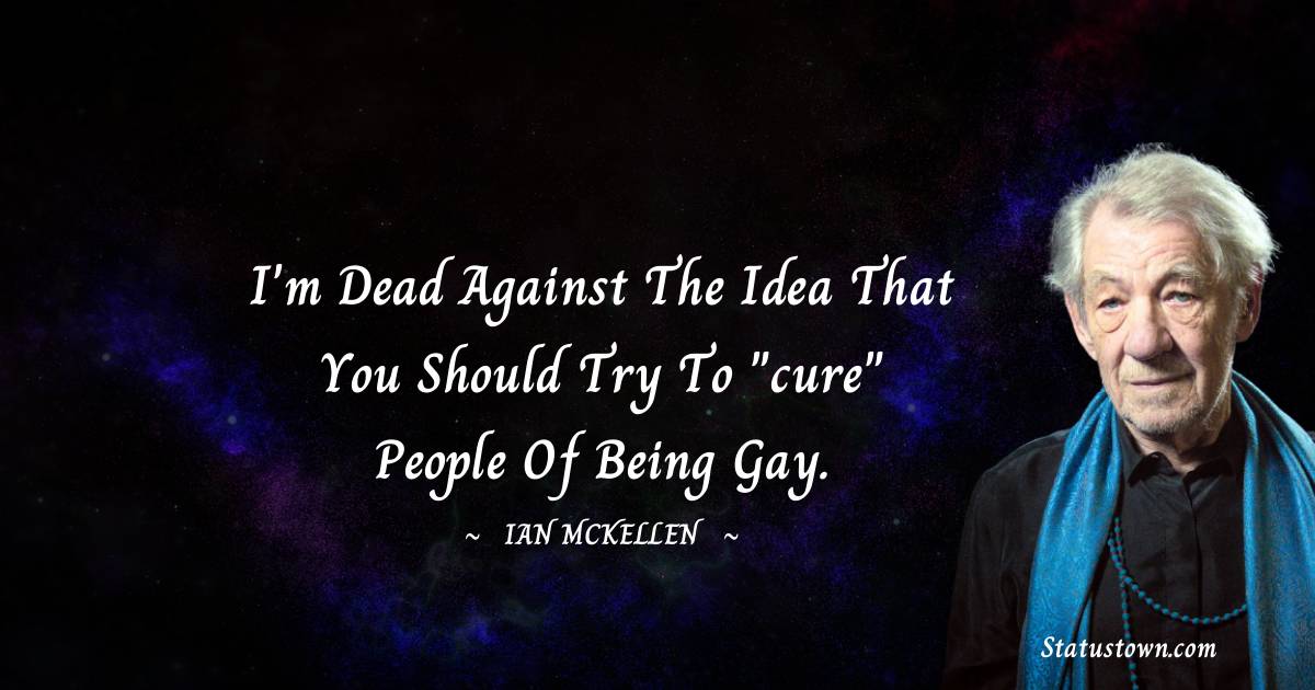 Ian McKellen Thoughts