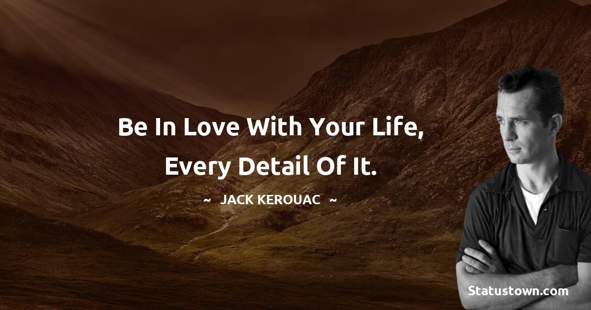 Jack Kerouac Positive Thoughts