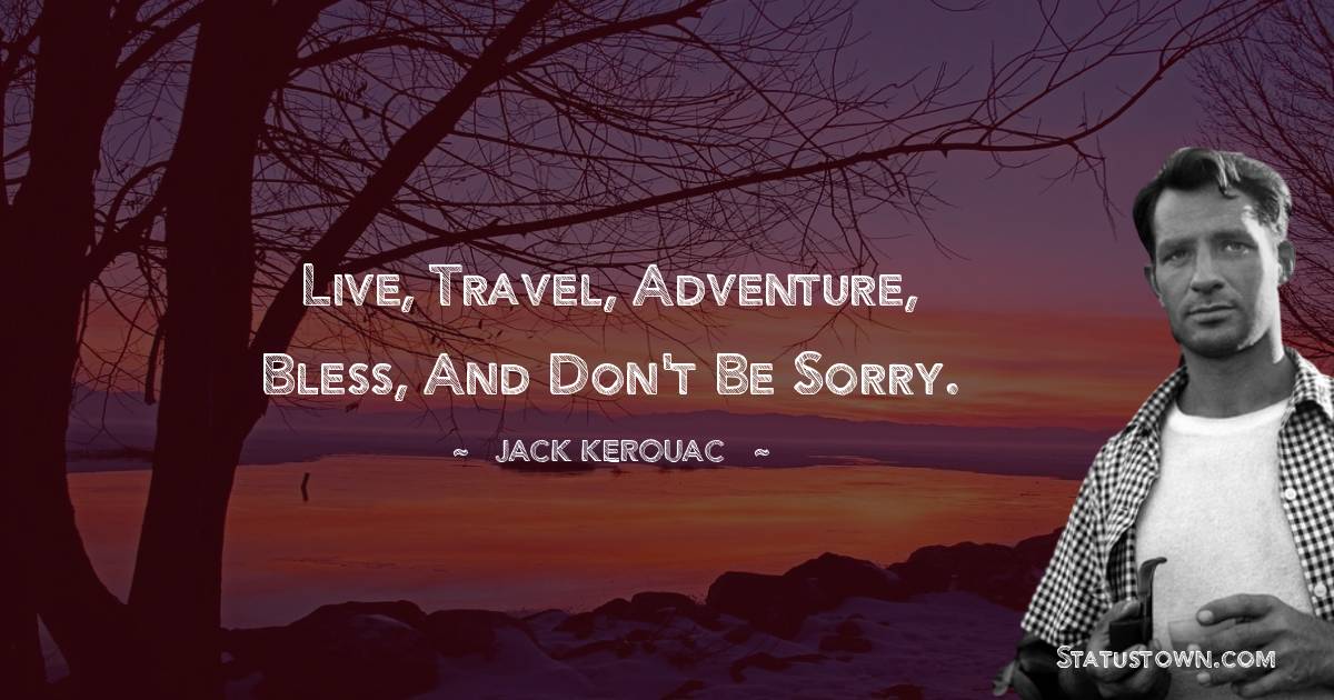 Jack Kerouac Inspirational Quotes