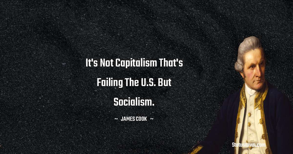 It's not capitalism that's failing the U.S. but socialism.