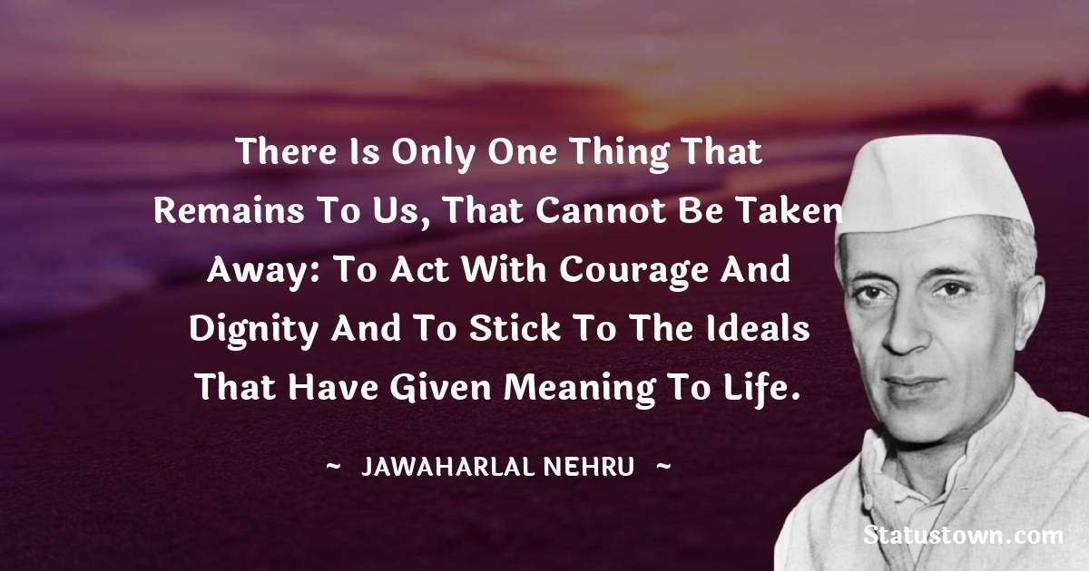 Jawaharlal Nehru Quotes Images