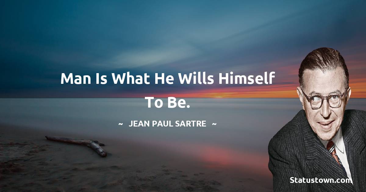 Jean-Paul Sartre Motivational Quotes