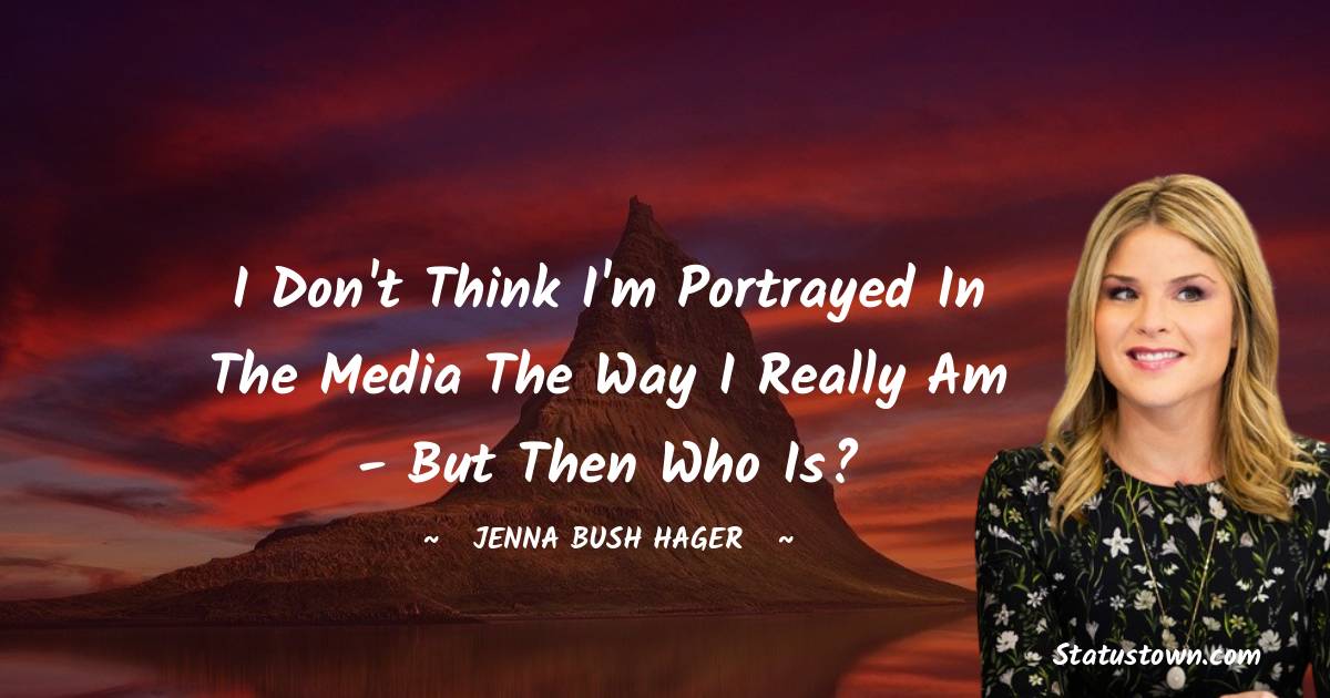 Jenna Bush Hager Short Quotes
