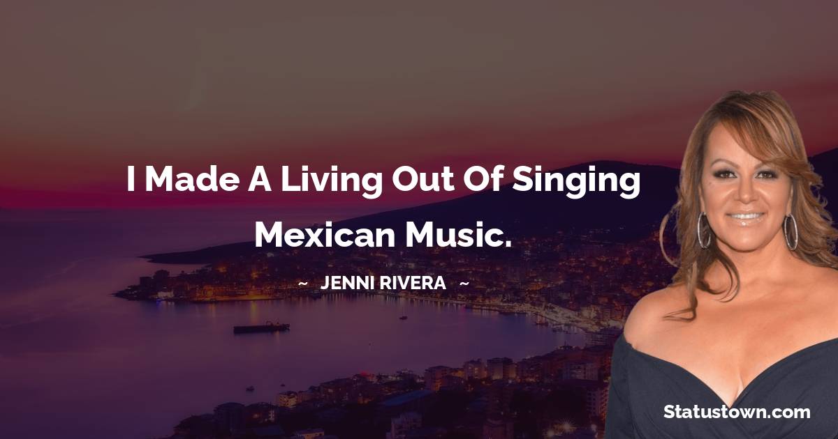 Jenni Rivera Positive Thoughts