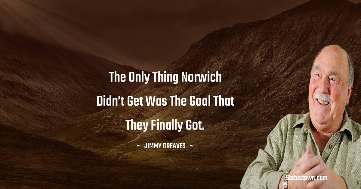 Jimmy Greaves Thoughts