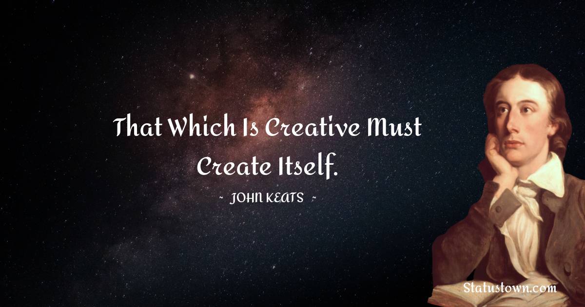 John Keats Unique Quotes