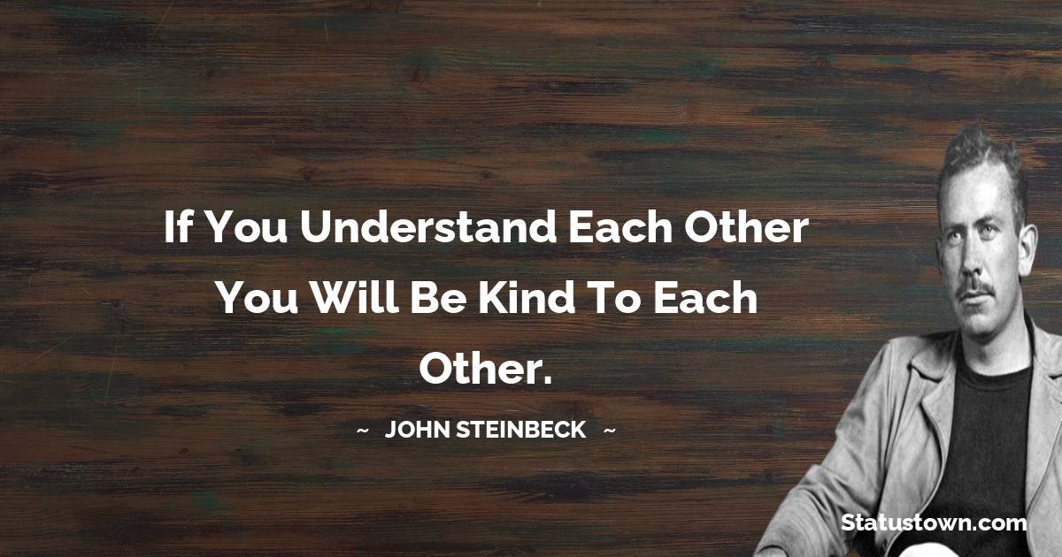 John Steinbeck Positive Thoughts