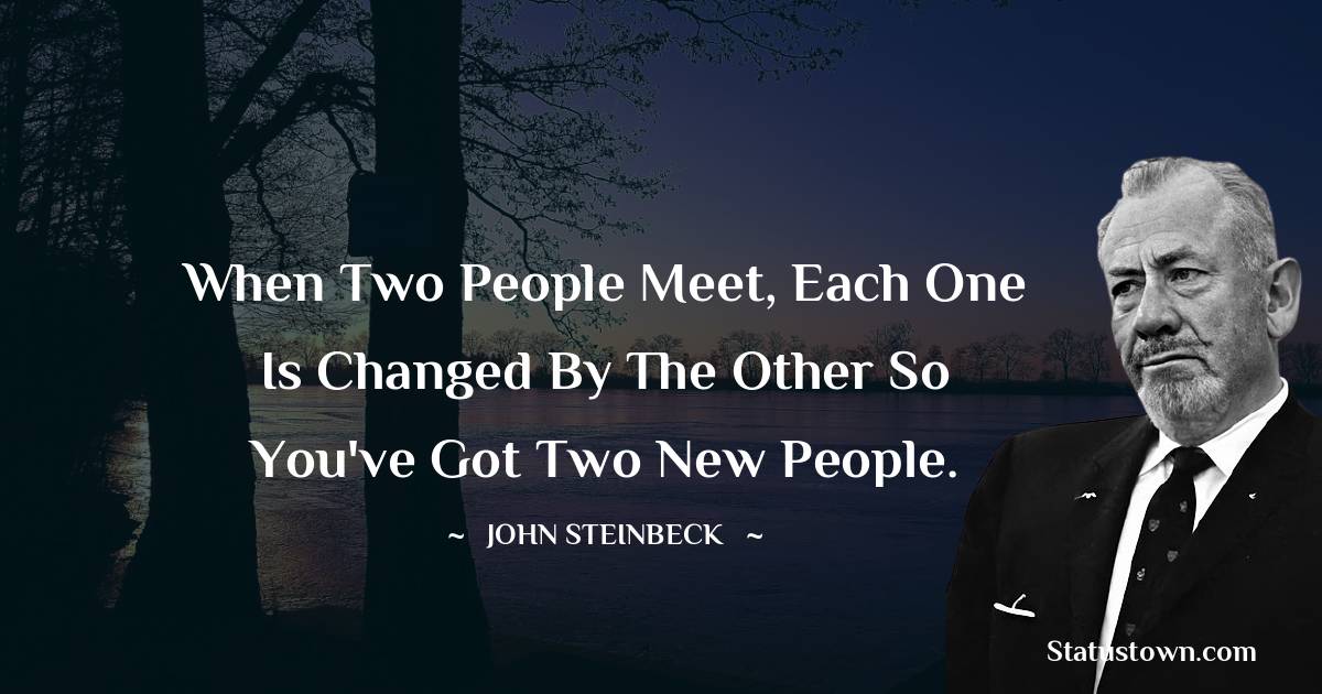 John Steinbeck Unique Quotes