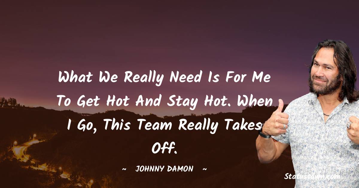 Johnny Damon Positive Thoughts